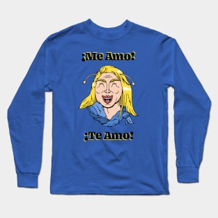 Me amo, te amo Long Sleeve T-Shirt